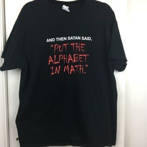 Funny Math Quote Black Tshirt Sz XL